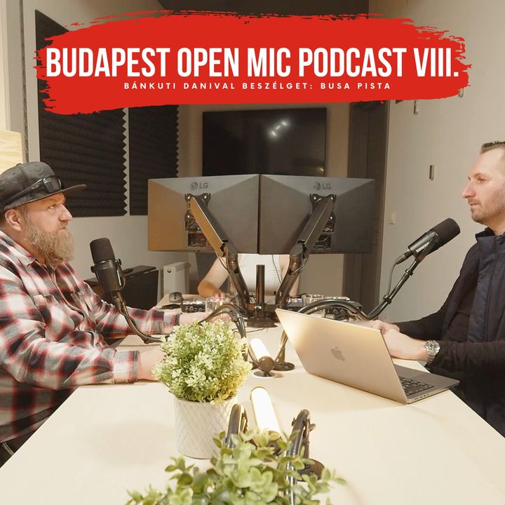McDonald’s Budapest Open Mic Podcast - Hiphop50 #8 // BUSA PISTA