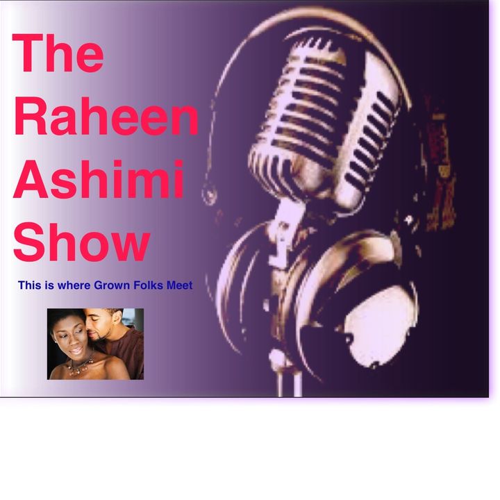 The Raheen Ashimi Show