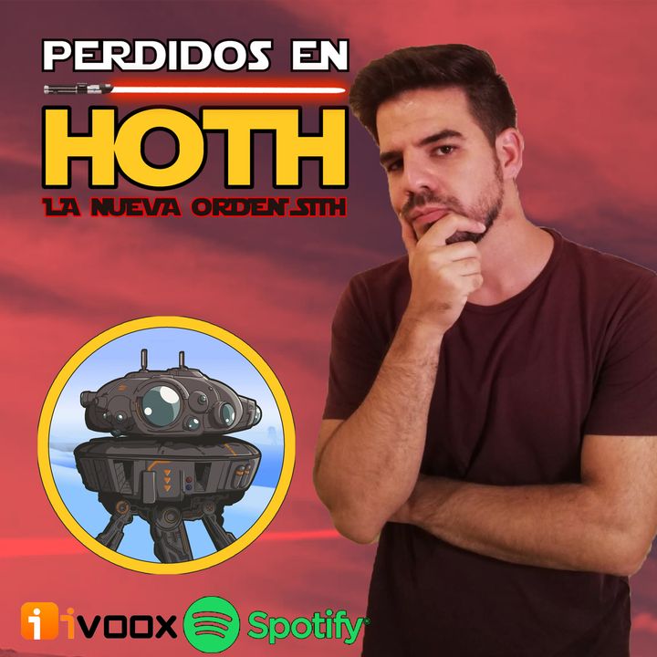 La Nueva Orden Sith - Darth Porsacus // David - Perdidos en Hoth