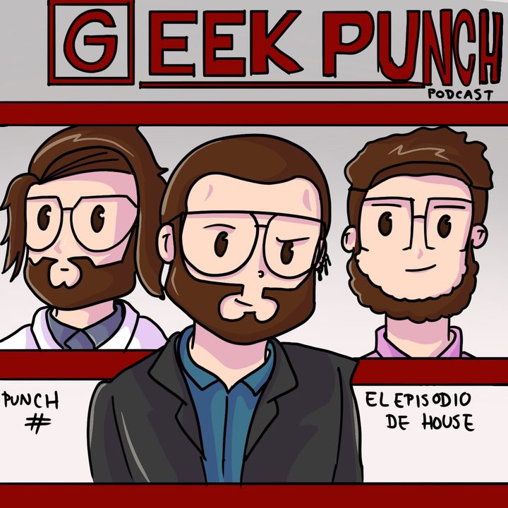 Geek Punch - Punch 36 - Dr House - Los Peripaplejicos