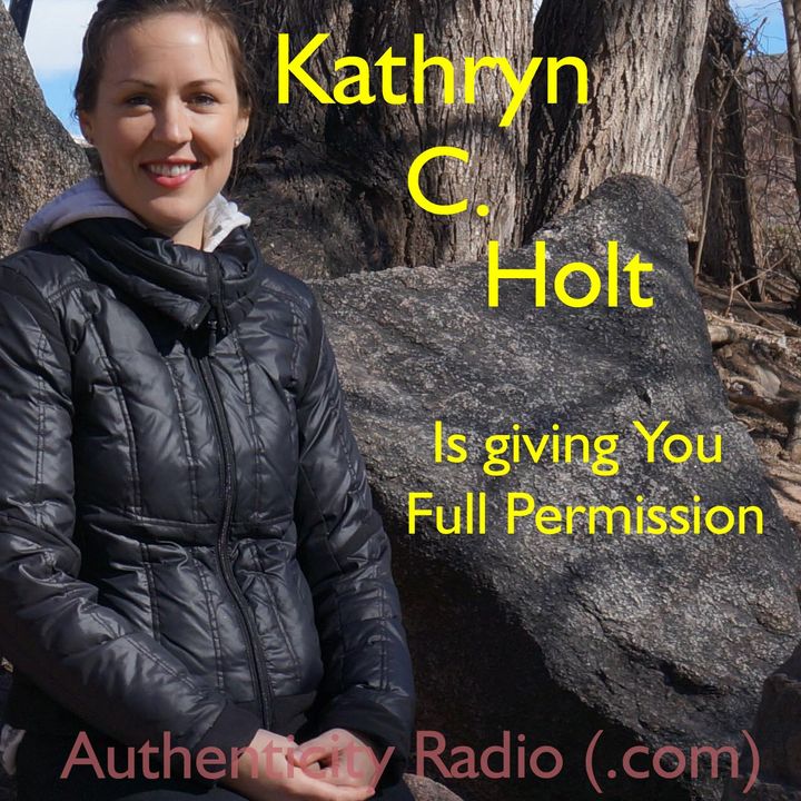 Full Permission with Kathryn C. Holt