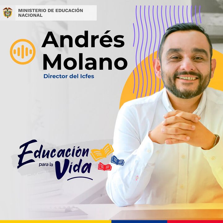 Cápsula 5: Escuela - Andrés Molano