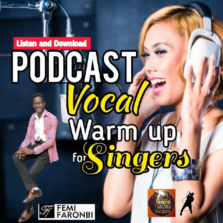 Vocal Warm Up For Singers - Femi Faronbi podcast