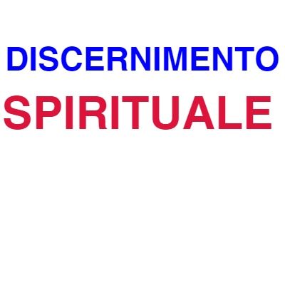 DISCERNIMENTO SPIRITUALE
