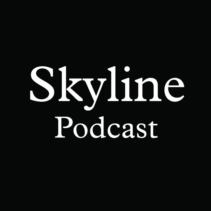 Skyline Podcast