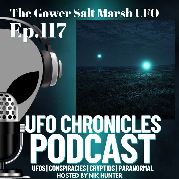 Ep.117 The Gower Salt Marsh UFO artwork