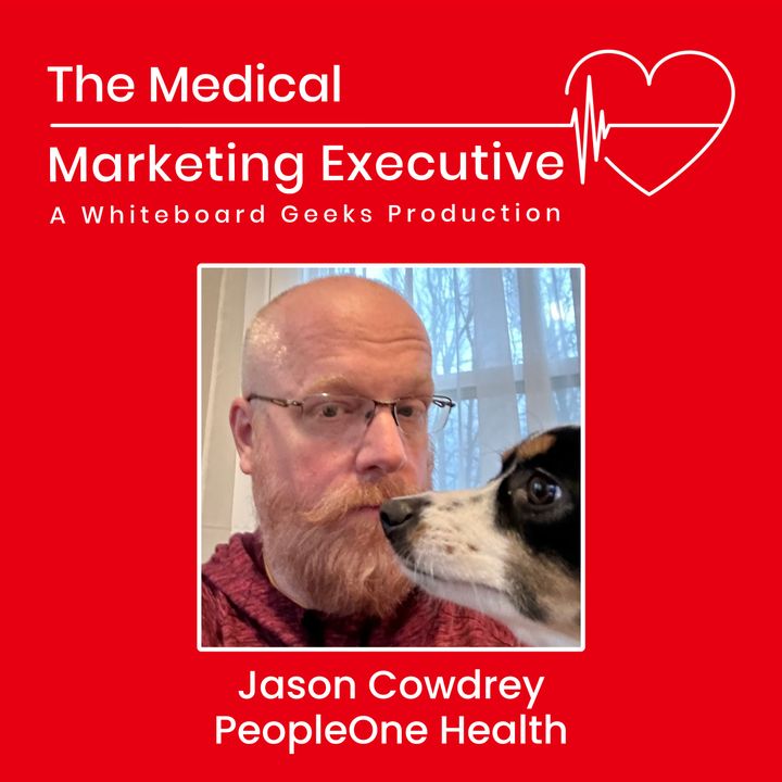 "Disruptors, Innovations, and the Future of Primary Care" featuring Jason Cowdrey of PeopleOne Health