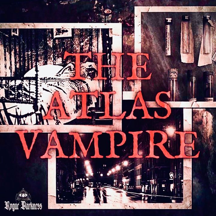 XI: The Atlas Vampire