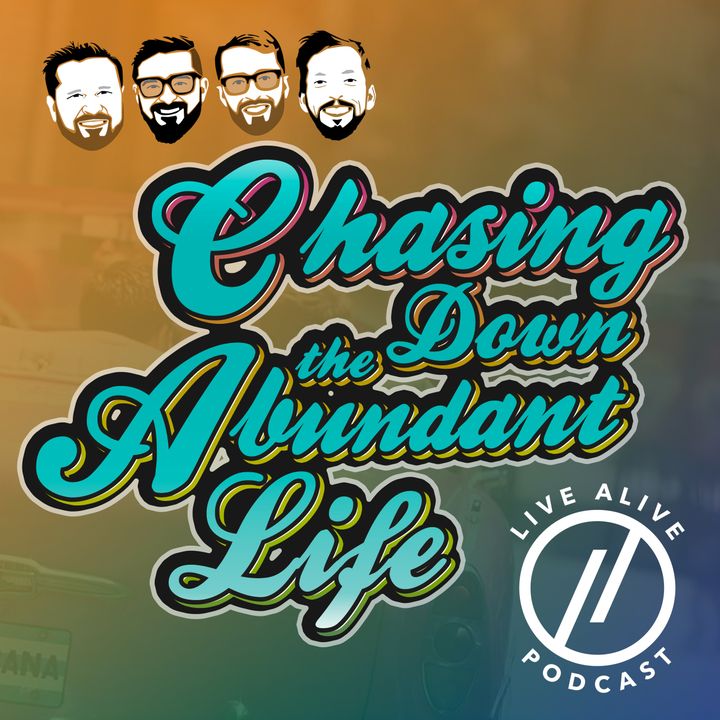 01 - Chasing Down the Abundant Life