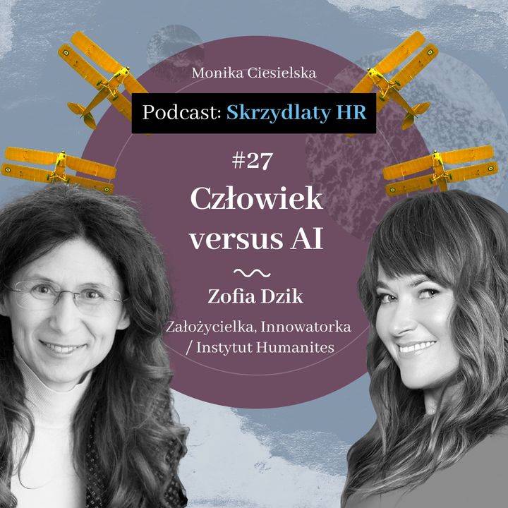#27 Zofia Dzik / Człowiek versus AI