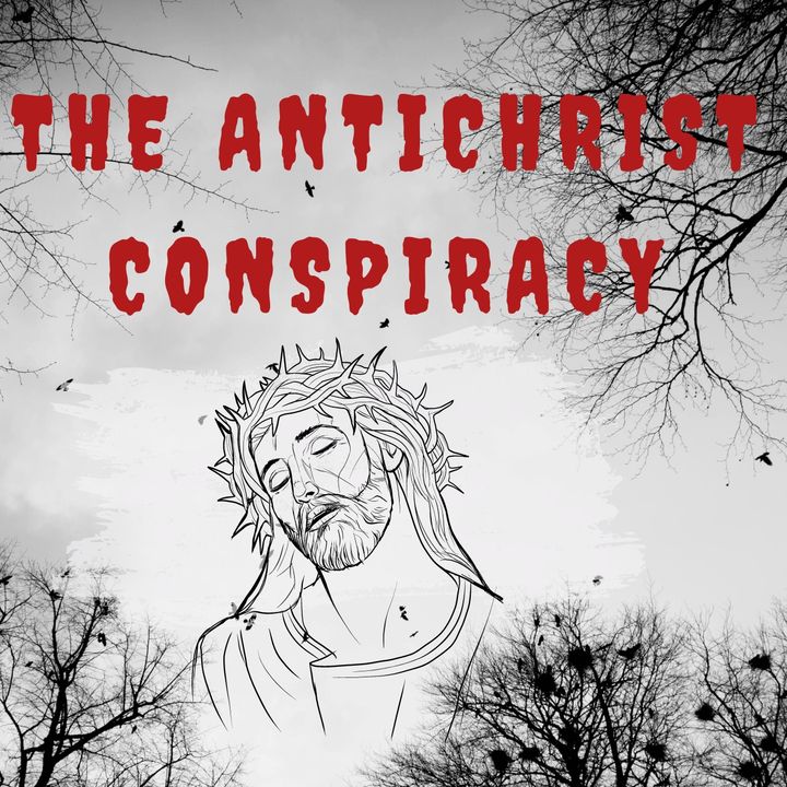 The Antichrist Conspiracy