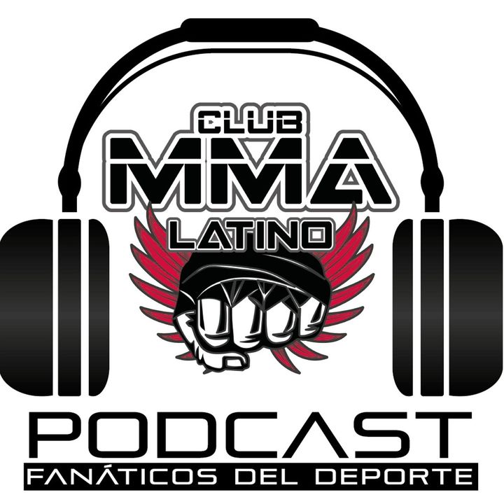 Podcast -EP 95- Entrevista Diego El Terror Ortis - Resumen GFL 4 - UFC Washington