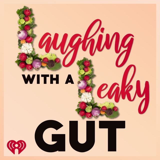 Laughing With A Leaky Gut