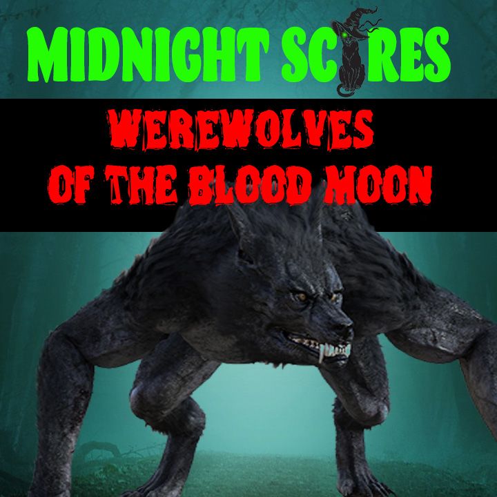 Werewolves of the Blood Moon