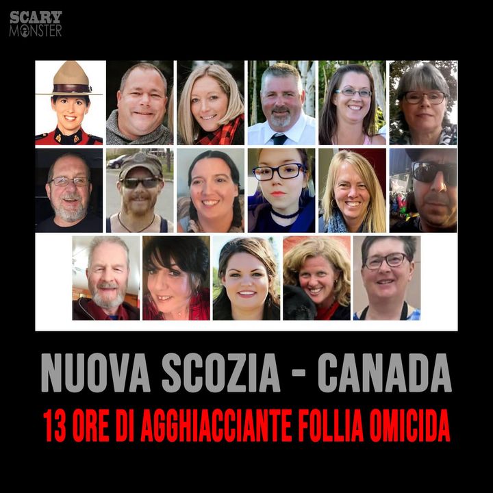 Nuova Scozia - Canada - 13 ore di agghiacciante follia omicida