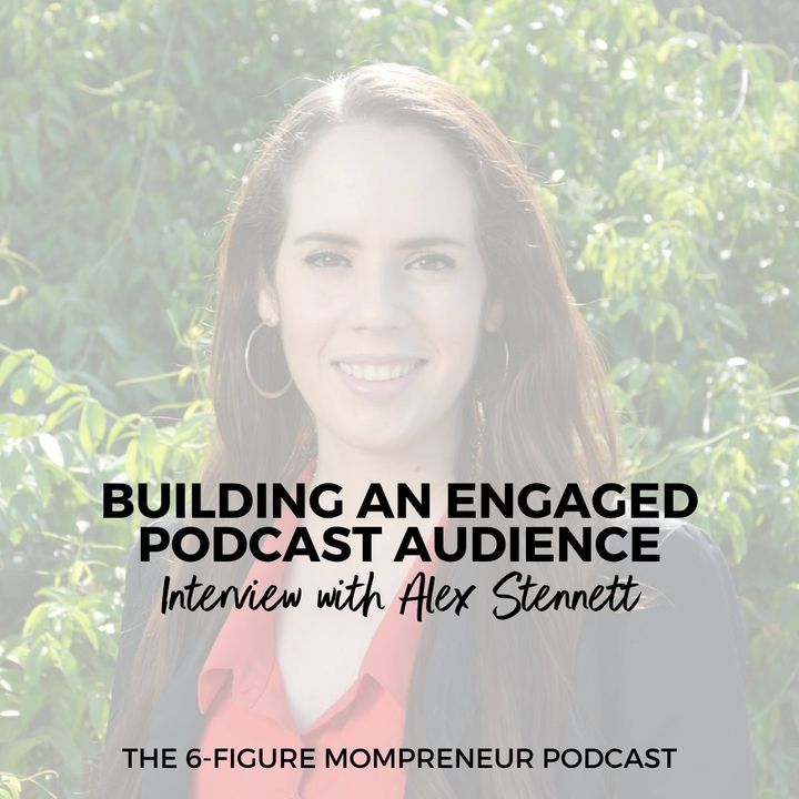Building an engaged podcast audience with Alex Stennett