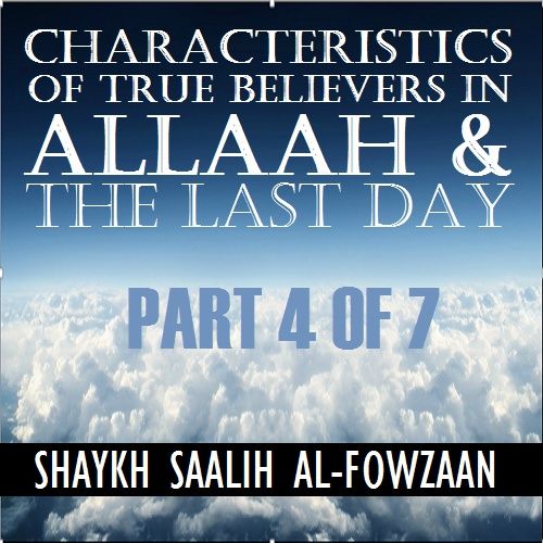 40H#15: Traits of True Belief in Allah & the Last Day (Part 4)