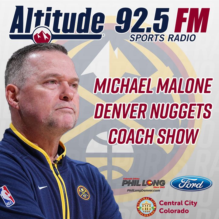 Michael Malone Nuggets Coach Show