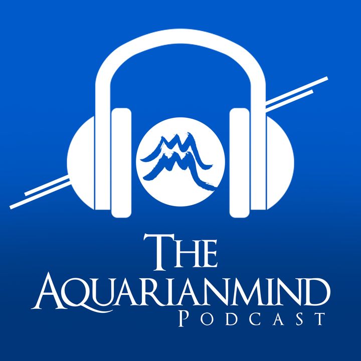 The Aquarianmind Podcast