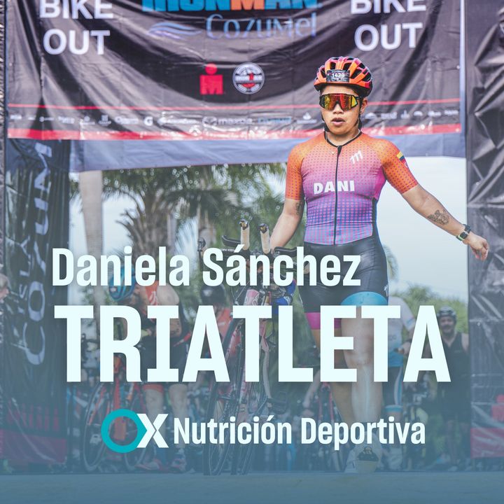 58. Plan de alimentación en el triatlón - Hablando con la triatleta Daniela Sánchez