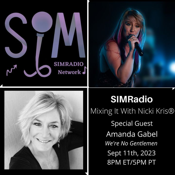 Mixing It With Nicki Kris - We're No Gentlemen Lead Singer - Amanda Gabel