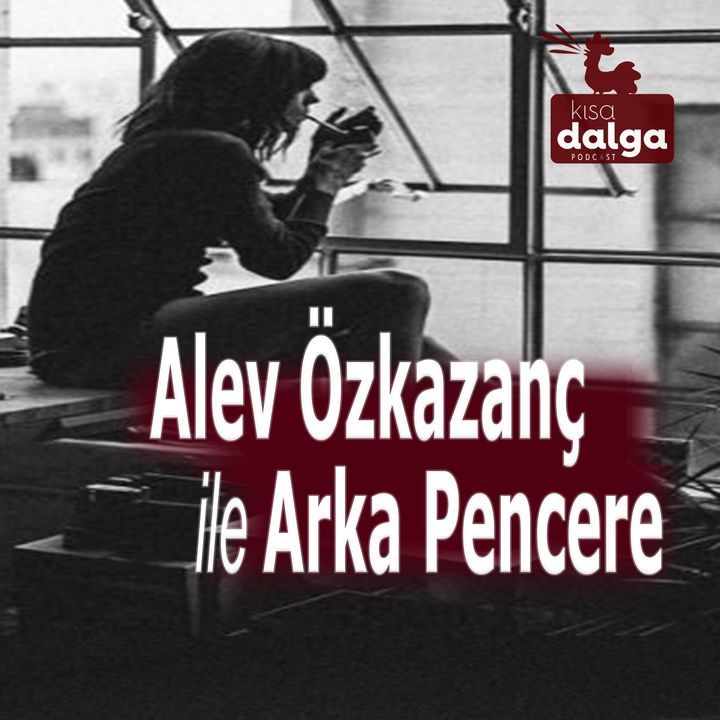 Alev Özkazanç - Arka Pencere: Deniz Kandiyoti ile Söyleşi 1: Erkek şiddetinin yeni biçimleri, AKP ve Diyanet'in tutmayan aile politikaları