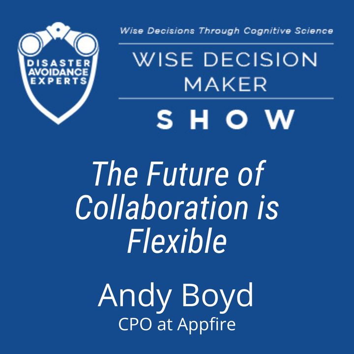 #141: The Future of Collaboration Is Flexible: Andy Boyd of Appfire