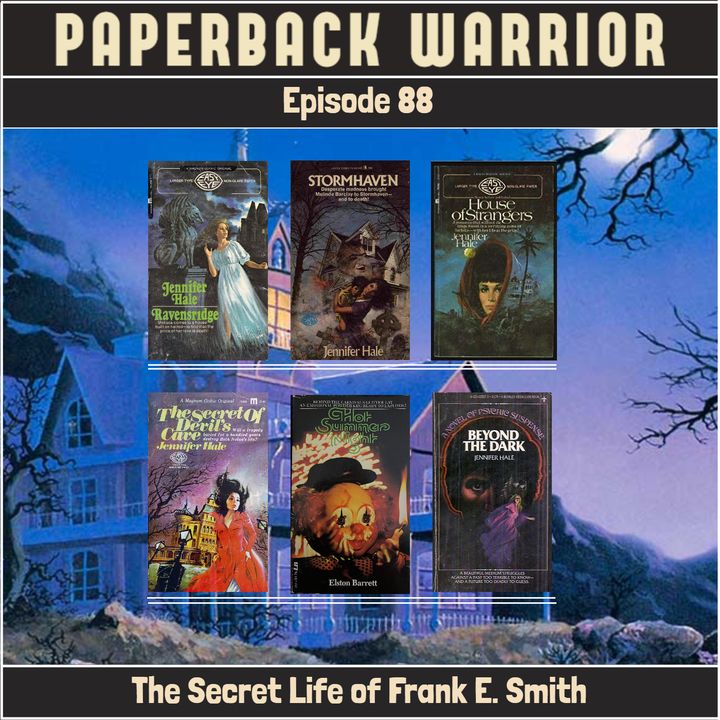 Episode 88: The Secret Life of Frank E. Smith