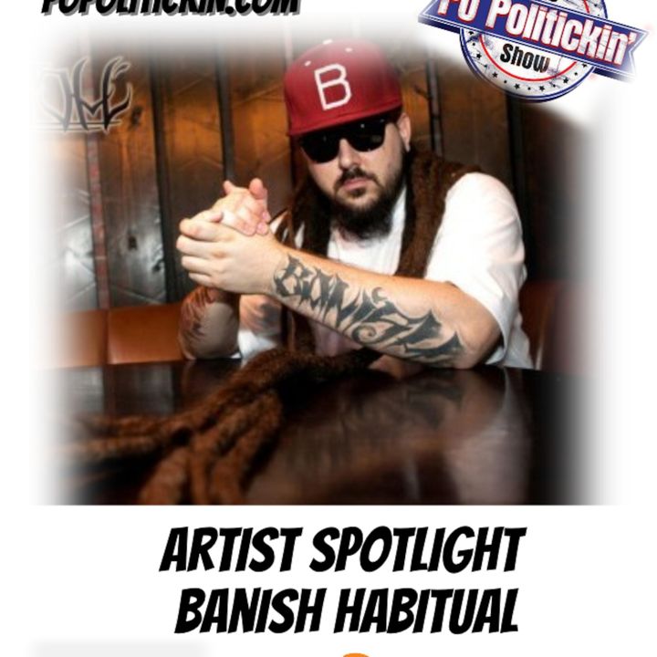 Artist Spotlight - Banish Habitual | @BanishHabitual