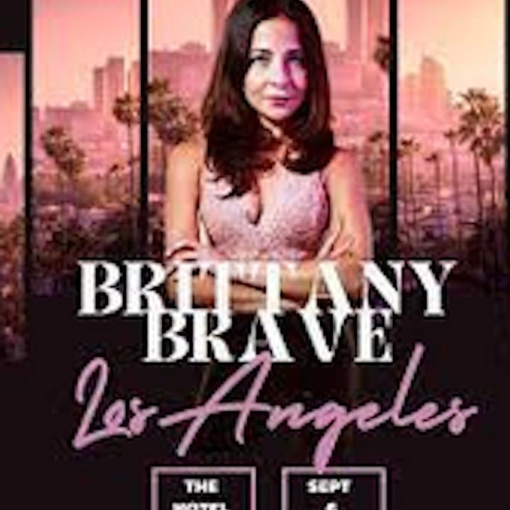 Comedian Brittney Brave Coming to LA