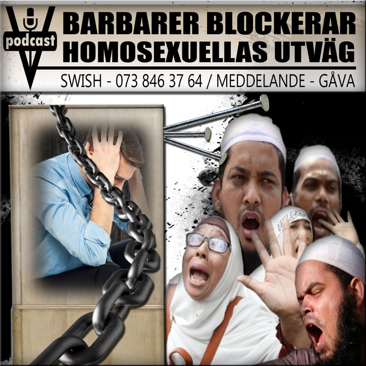BARBARER BLOCKERAR HOMOSEXUELLAS UTVÄG