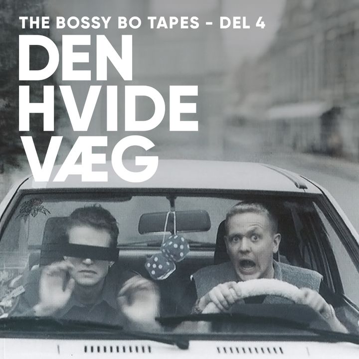 Marts 2024 - The Bossy Bo Tapes - Del 4