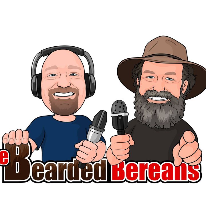the Bearded Bereans 2.0