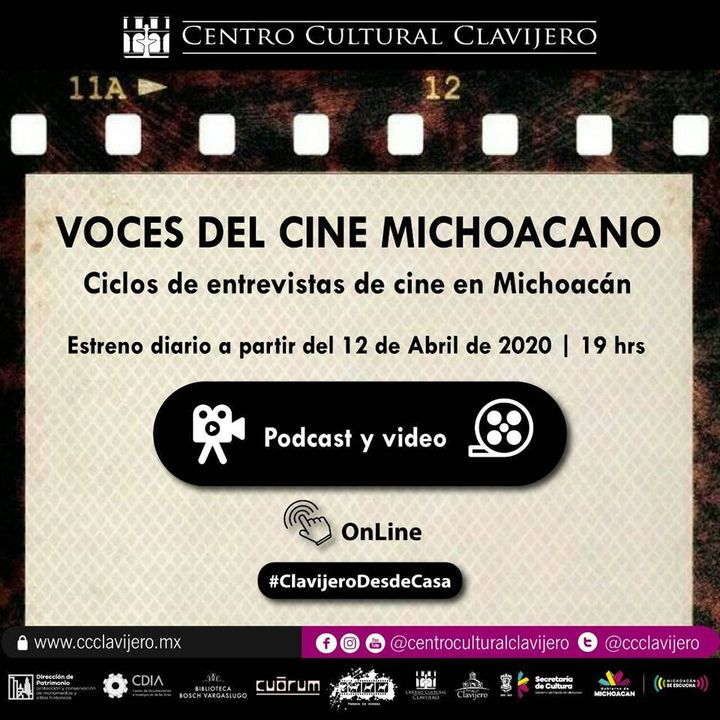 Cine - 04 - 4° Ciclo de Entrevistas "Voces del Cine Michoacano"