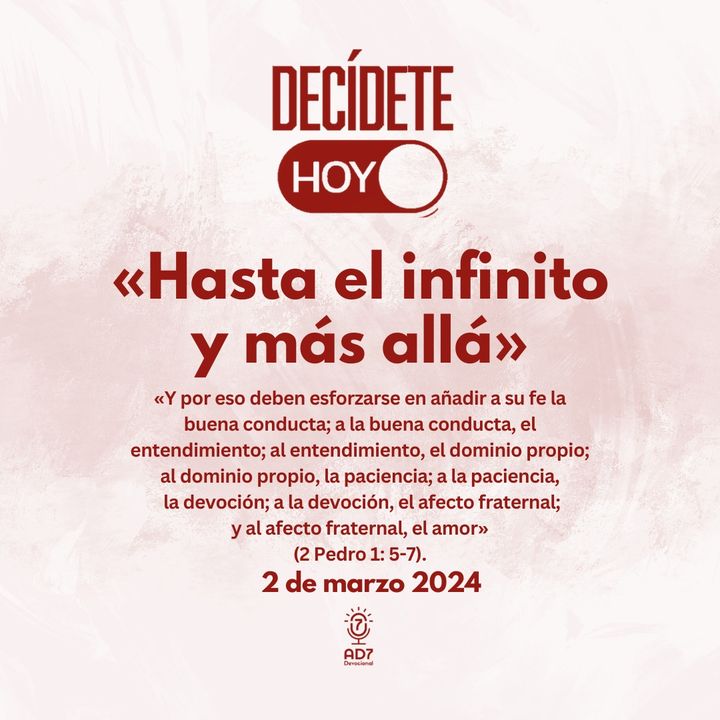«Hasta el infinito y más allá» | Devocional de Jóvenes | 2 de marzo 2024