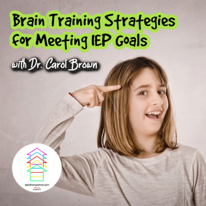 Brain Training Strategies for Meeting IEP Goals