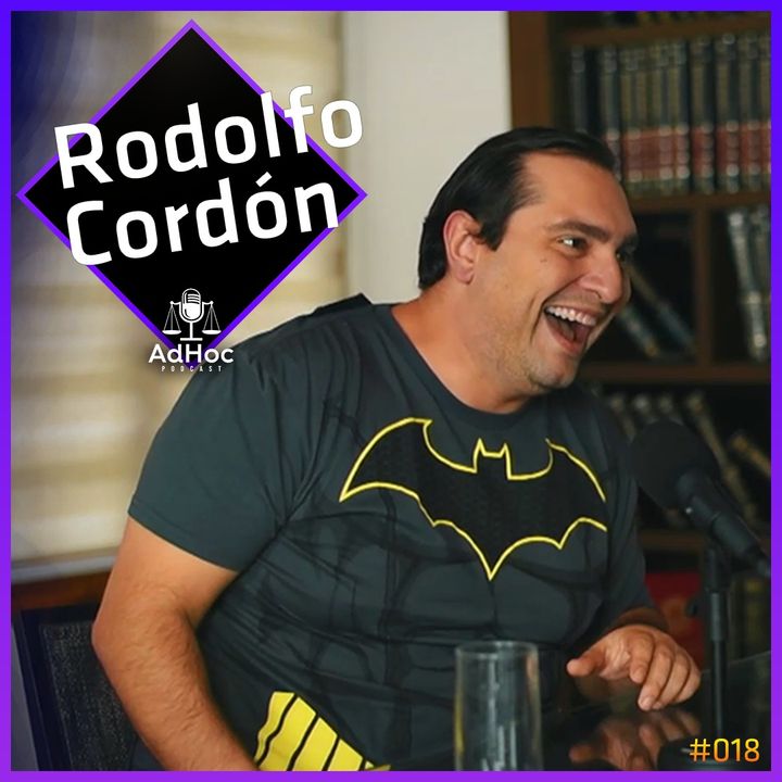 Bacharel em Direito e Comediante  - Rodolfo Cordón - G7 Comédia - AdHoc Podcast #018