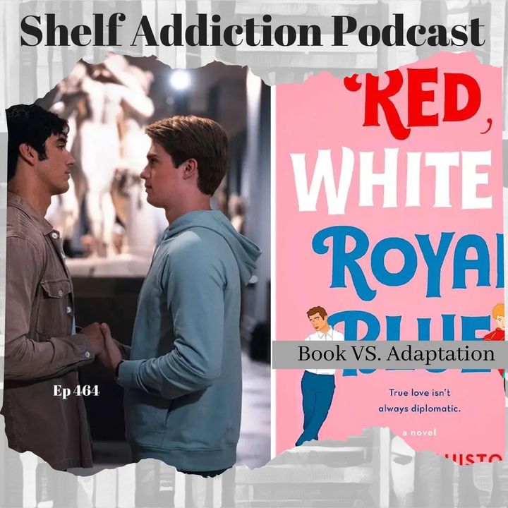 Red, White, & Royal Blue | Book vs Movie Adaptation