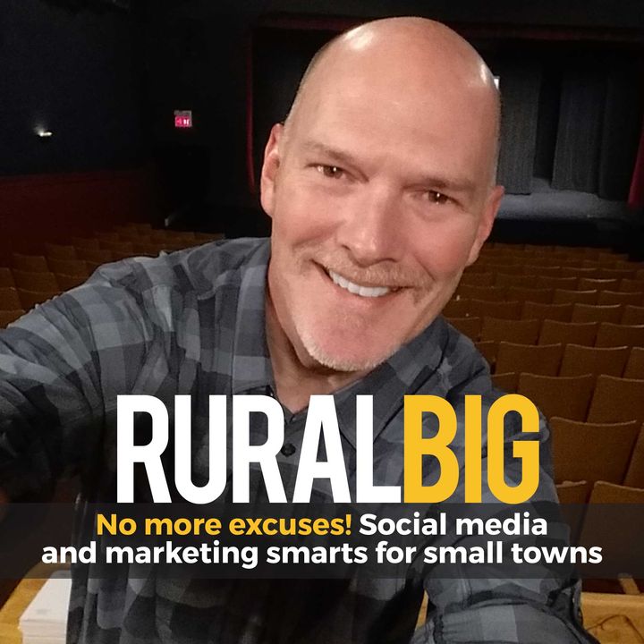 Ruralbig | The Small Town Marketing Show