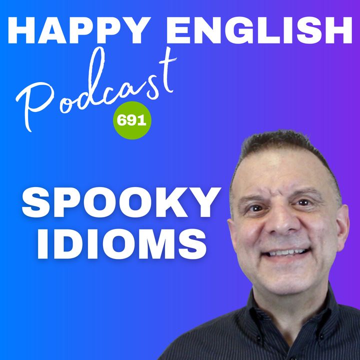 691 - Spooky Idioms