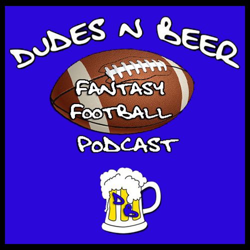 DnB Fantasy Football S1 Ep04: NFL 2018 Week One Here We Come