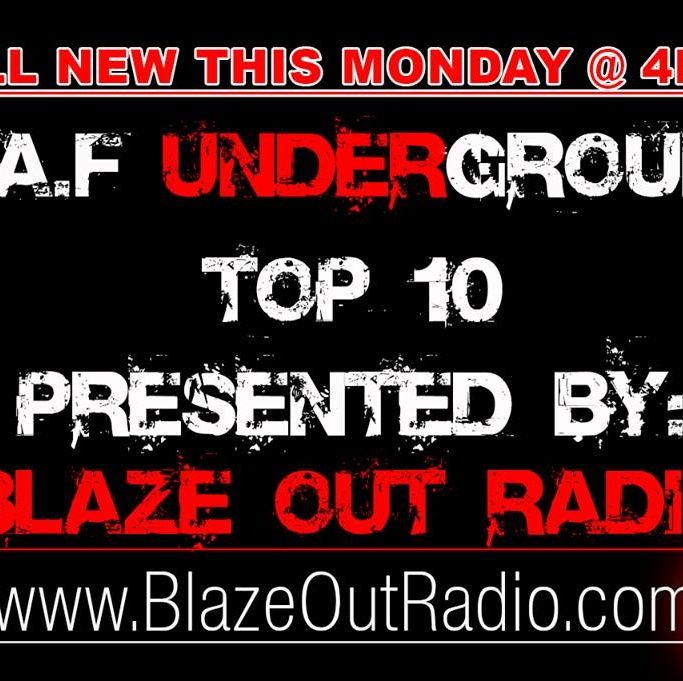L.A.F TOP 10 ON BLAZE OUT RADIO