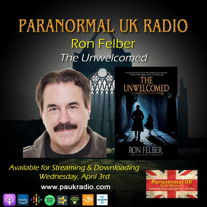 The Paranormal UK Radio Show - The Unwelcomed: The Curious Case of Clara Fowler