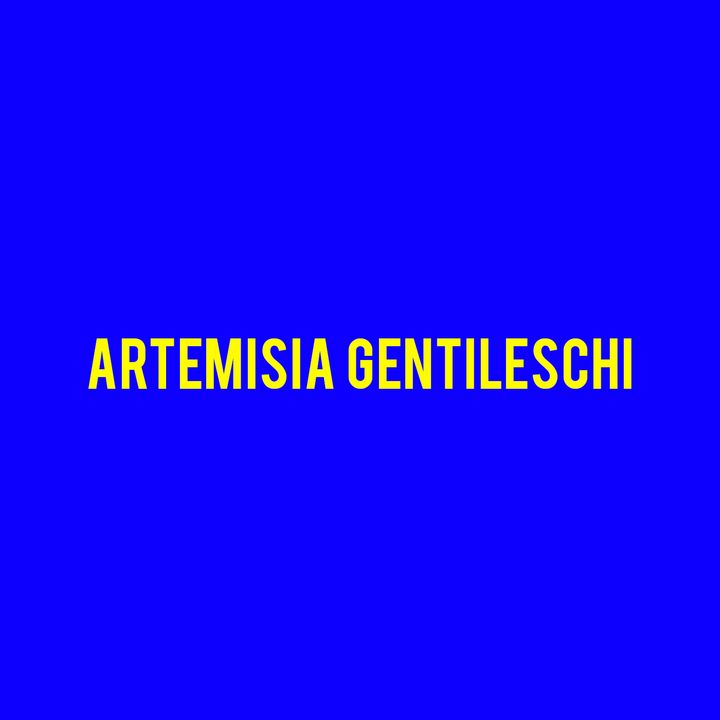 Artemisia Gentileschi : La Biografia
