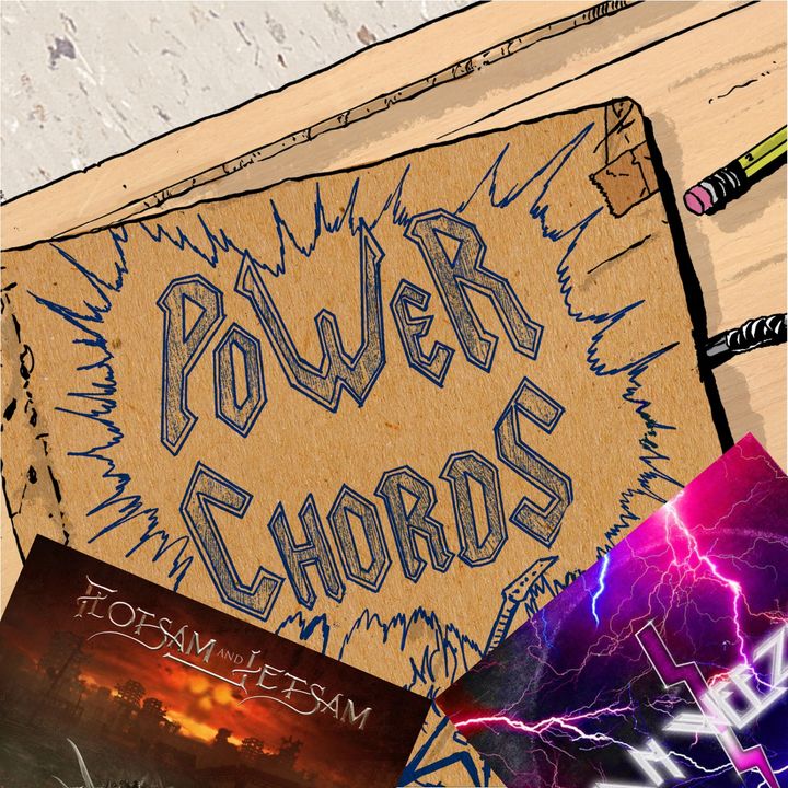 Power Chords Podcast: Track 69--Flotsam and Jetsam and Weezer