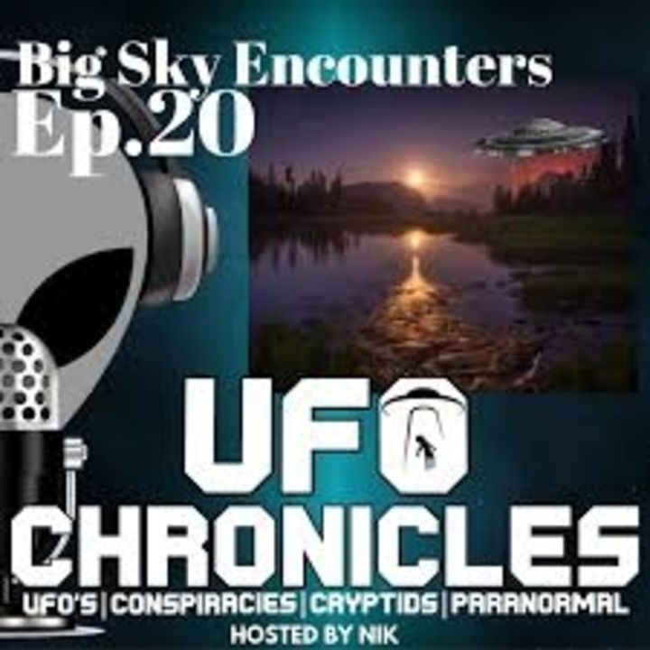 Ep.20 Big Sky Encounters (Throwback Tuesday)