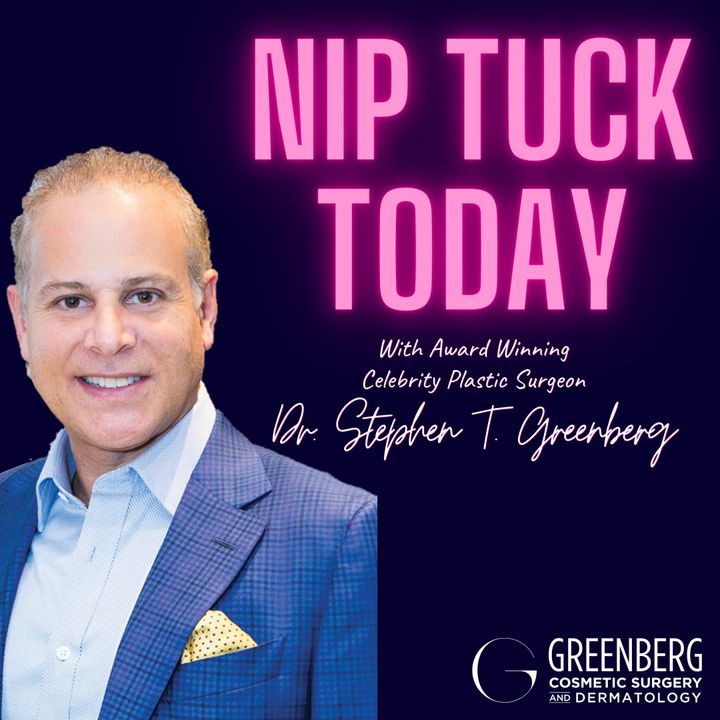 Nip Tuck Today with Dr. Stephen T. Green