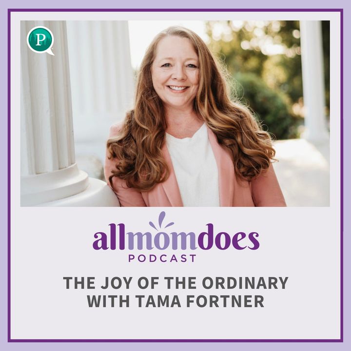 The Joy of the Ordinary with Tama Fortner