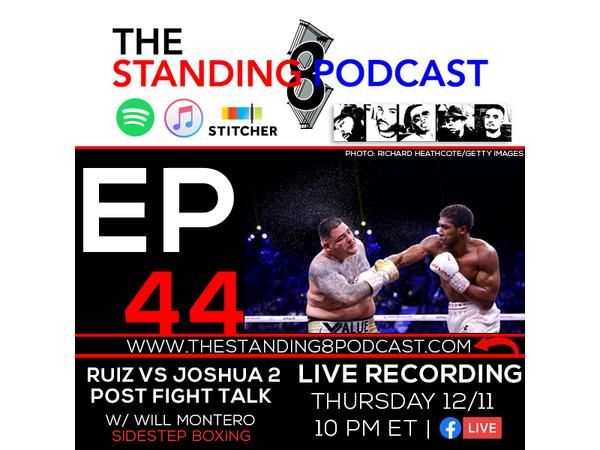 Ep 44 - Andy Ruiz Jr vs Anthony Joshua 2 Post Fight Talk