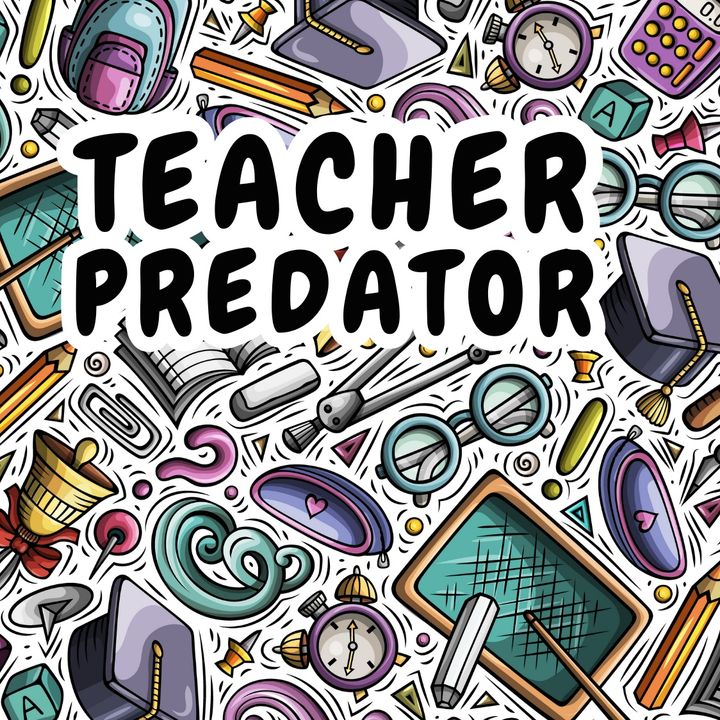 Teacher Predator